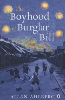 The Boyhood of Burglar Bill by Allan Ahlberg Book