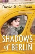 shadows of berlin a novel