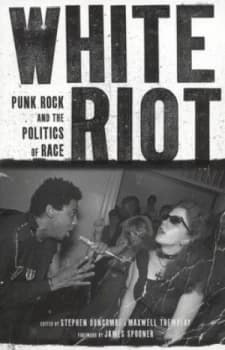 White Riot by Stephen Duncombe Book