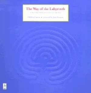 way of the labyrinth a powerful meditation for everyday life