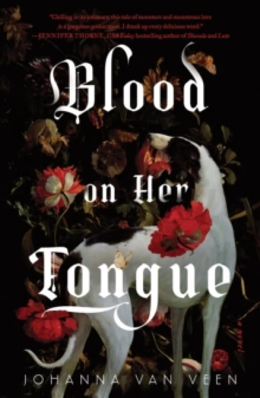 Blood on Her Tongue : A Gothic Horror from the Author of My Darling Dreadful Thing Paperback / softback