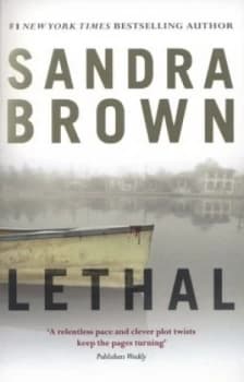 Lethal by Sandra Brown Book
