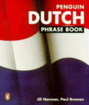 Dutch Phrase Book by Paul Breman and Jill Norman Paperback