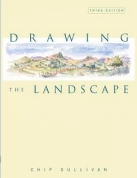 Drawing the Landscape by Chip Sullivan Paperback