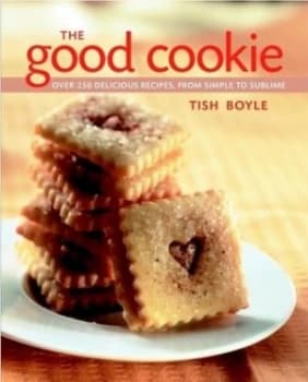 The Good Cookie by Tish Boyle Hardback