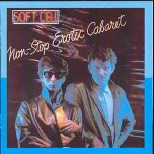 Non-stop Erotic Cabaret by Soft Cell CD Album