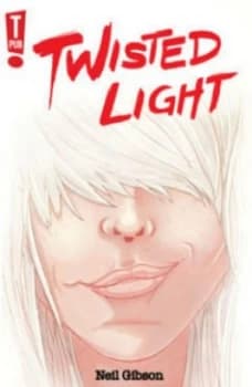 Twisted Light by Neil Gibson Book