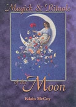 Magick and Rituals of the Moon by Edain Mccoy Paperback