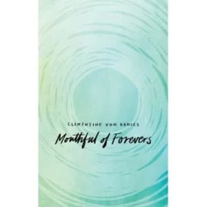 Mouthful of Forevers