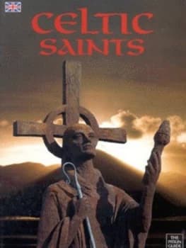 Celtic Saints by Dana Delap and Northumbria Community Book