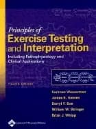 principles of exercise testing and interpretation including pathophysiology