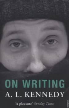 On Writing by A.L. Kennedy Paperback
