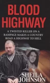 Blood highway by Sheila Johnson