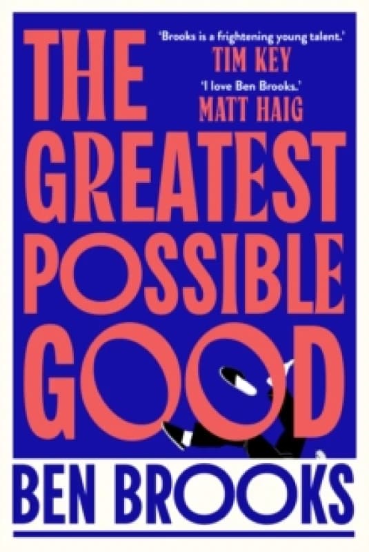 The Greatest Possible Good Hardback