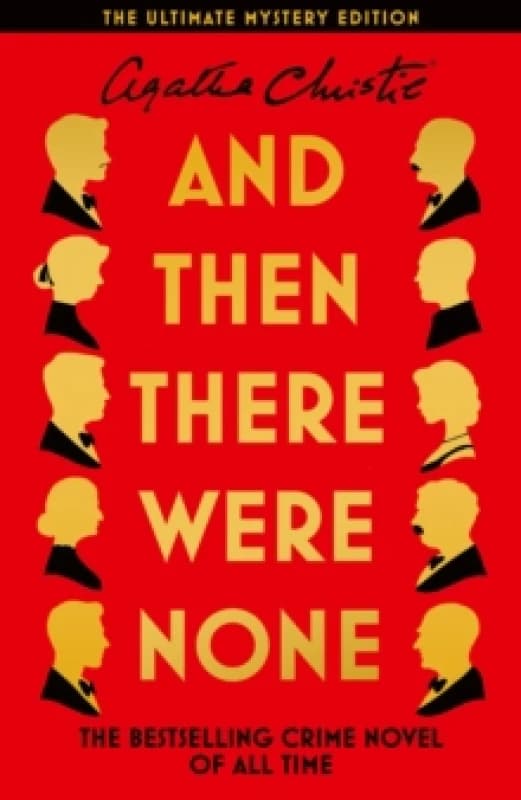And Then There Were None : The Ultimate Mystery Edition Hardback