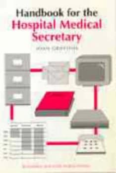 Handbook for the Hospital Medical Secretary by J. Griffiths Paperback