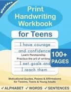 print handwriting workbook for teens improve your printing handwriting and