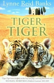 Tiger Tiger by Lynne Reid Banks Paperback