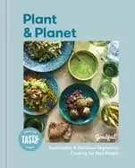 plant and planet sustainable and delicious vegetarian cooking for real peop
