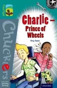 Charlie - Prince of Wheels by Roy Apps