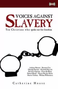 Voices against slavery by Catherine House