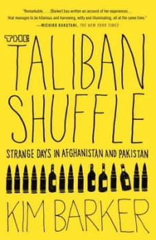 The Taliban Shuffle by Kim Barker Paperback