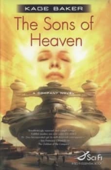 The Sons of Heaven by Kage Baker Hardback