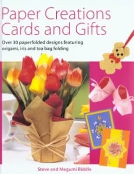 Paper Creations by Steve Biddle and Megumi Biddle Hardback