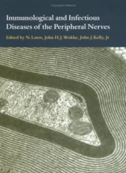 Immunology and Infectious Diseases of the Peripheral Nerves by N. Latov Hardback