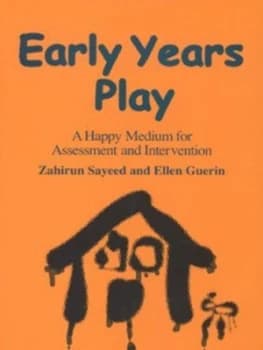 Early Years Play by Zahirun Sayeed Book