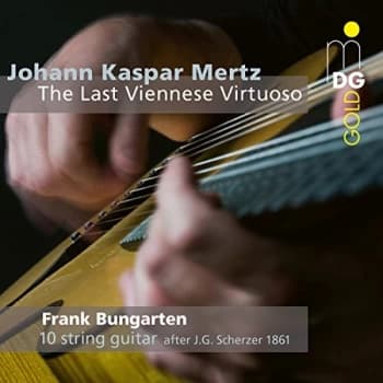 Frank Bungarten - Johann Kaspar Mertz: The Last Viennese Virtuoso CD