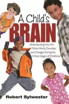 A childs brain by Robert Sylwester