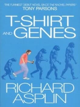 T-Shirt and Genes by Richard Asplin Book