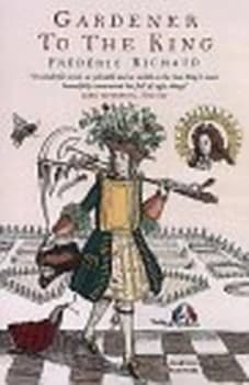 Gardener to the King by Frederic Richaud Book