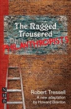 The Ragged Trousered Philanthropists by Howard Brenton Paperback