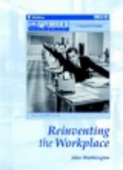 Reinventing the Workplace by John Worthington Book