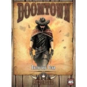 Doomtown Reloaded Faith and Fear