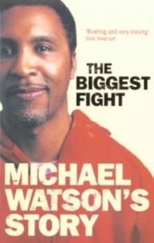 The Biggest Fight by Michael Watson Paperback