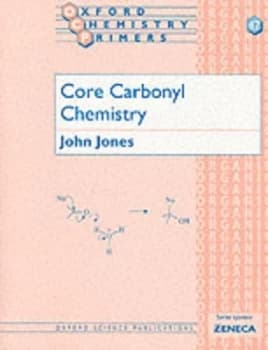 Core Carbonyl Chemistry by John Jones Paperback
