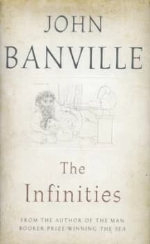 The Infinities by John Banville Hardback