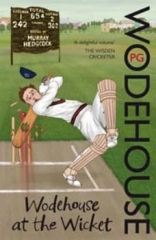 Wodehouse at the Wicket by P.G. Wodehouse Paperback
