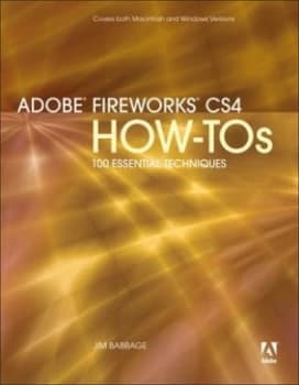 Adobe Fireworks Cs4 How-Tos by Jim Babbage Paperback