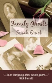 Family Ghosts by Sarah Quick Paperback