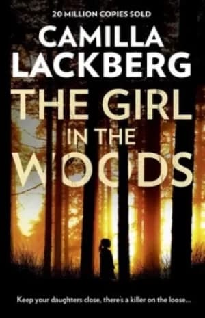 The girl in the woods by Camilla Lckberg