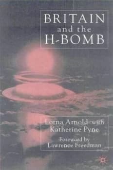 Britain and the H-Bomb by L. Arnold Paperback