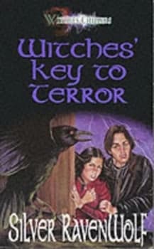 Witches Key to Terror by Silver Ravenwolf Paperback