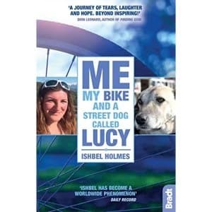 Me, My Bike and a Street Dog Called Lucy Paperback / softback 2018