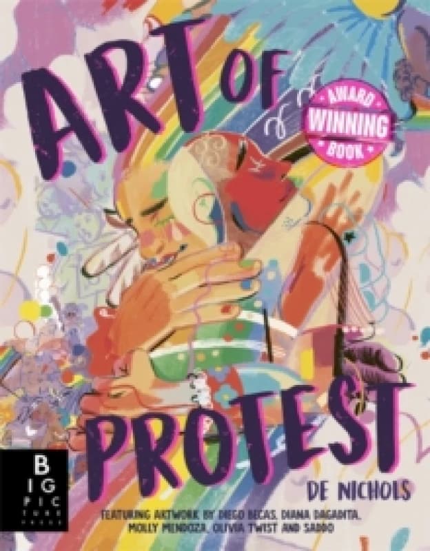 Art of Protest : What a Revolution Looks Like Paperback / softback