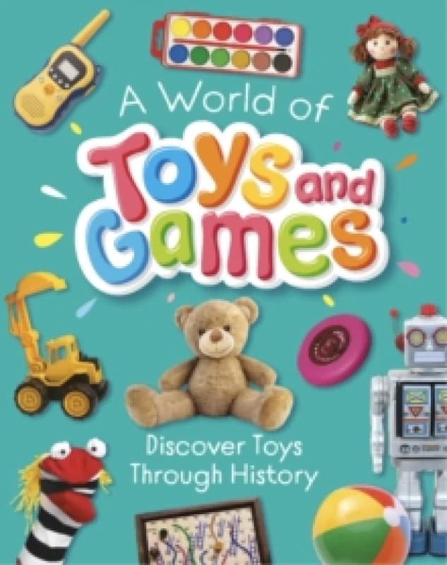 A World of Toys and Games Hardback