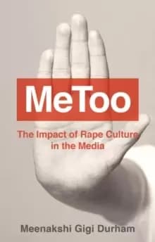 MeToo : The Impact of Rape Culture in the Media